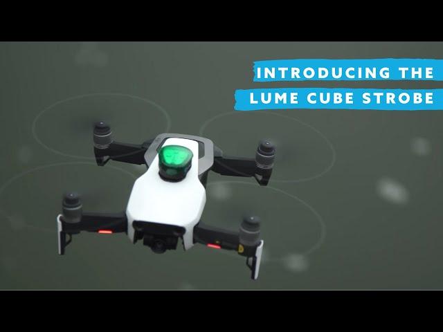 Introducing the Lume Cube STROBE: Anti-Collision Lighting for Drone