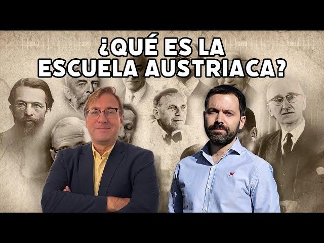 ¿Qué es la Escuela Austriaca?