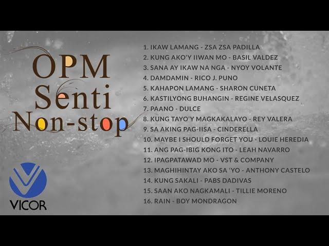 OPM Senti [Non-stop playlist]