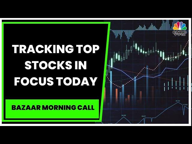 Mahanagar Gas, Adani Power, HAL, Power Grid & Neogen Chemicals; Key Stocks In Focus Today