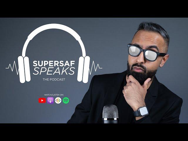 SuperSaf Speaks - The Podcast