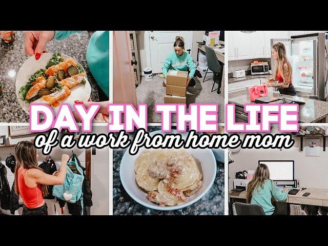 DAY IN THE LIFE OF A WORK FROM HOME MOM OF 3 // get it all done