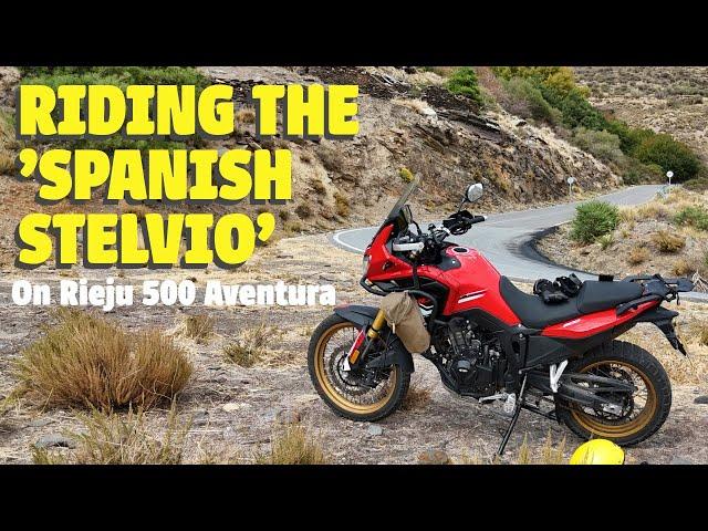 Riding the 'Spanish Stelvio' on the Rieju 500 Aventura