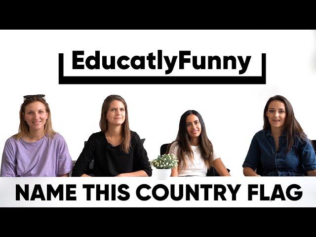 How do you say it in your country  |  Name the Country Flag  |  Name The Language | EducatlyFunny