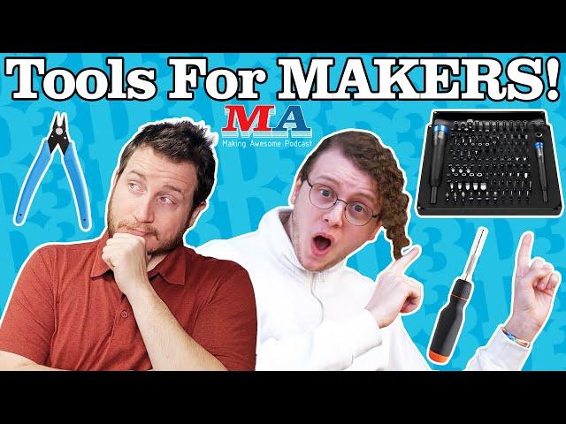 Tools YOU NEED for Your 3D Printer!! - Making Awesome 217