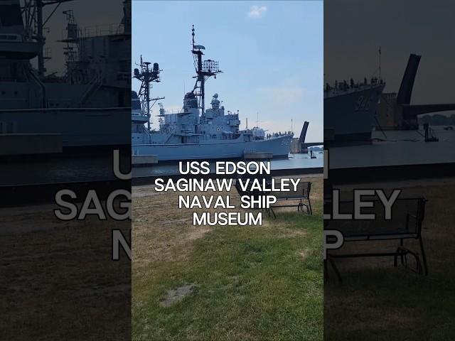 Explore a national historic landmark, the USS Edson Saginaw Valley Naval Ship Museum in Bay City, MI