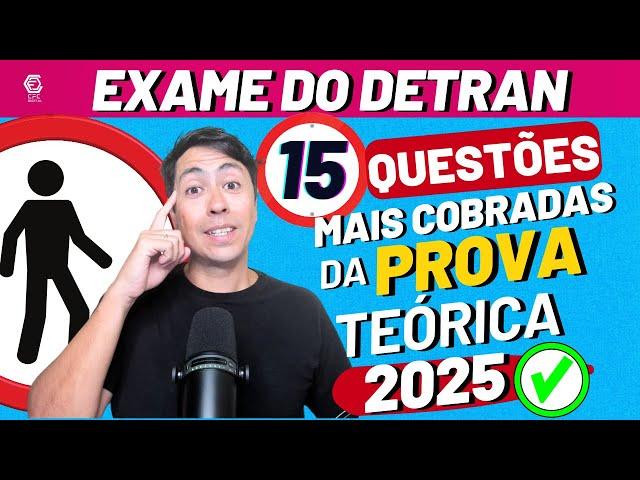 Prova Teórica do Detran 2025 – 15 QUESTÕES BEM COBRADAS NAS PROVAS DE TODO BRASIL! EXAME DETRAN 2025