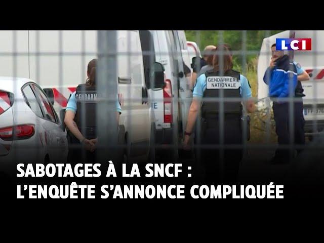 Sabotages à la SNCF : l’enquête s’annonce compliquée