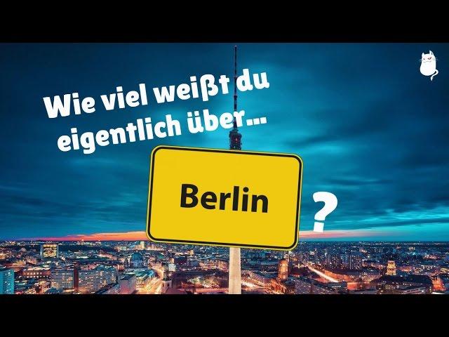 Berlin Quiz - Wie gut kennst du die Hauptstadt?