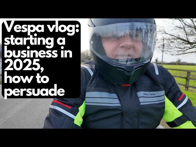 Vespa Vlog: Starting a Business in Ireland in 2025, 7 Principles of Persuasion | Terry Gorry Vlog