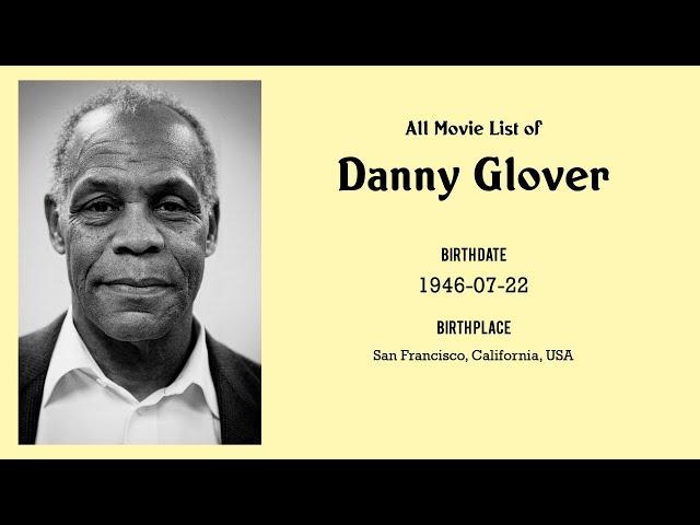 Danny Glover Movies list Danny Glover| Filmography of Danny Glover