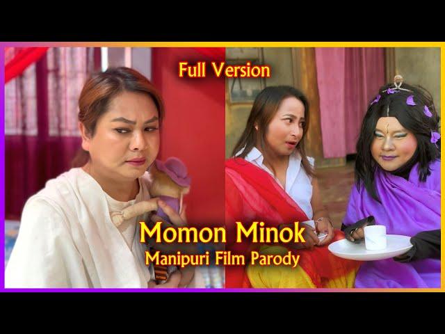 Momon Minok Parody 2024( Manipuri Film Lip-sync )