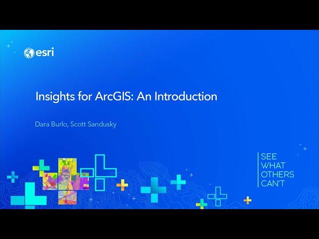 ArcGIS Insights: An Introduction