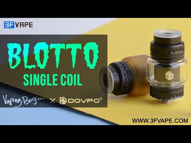 Vaping Bogan x Dovpo Blotto Single Coil RTA