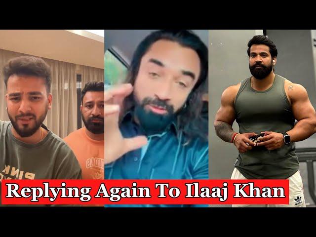 Replying Again To Ajaz Khan || Ek Baar Name Leke Dekh