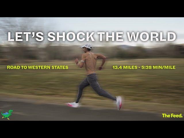 "Let's Shock The World" | Road To Western States 100 | Some Work All Play Episode 1