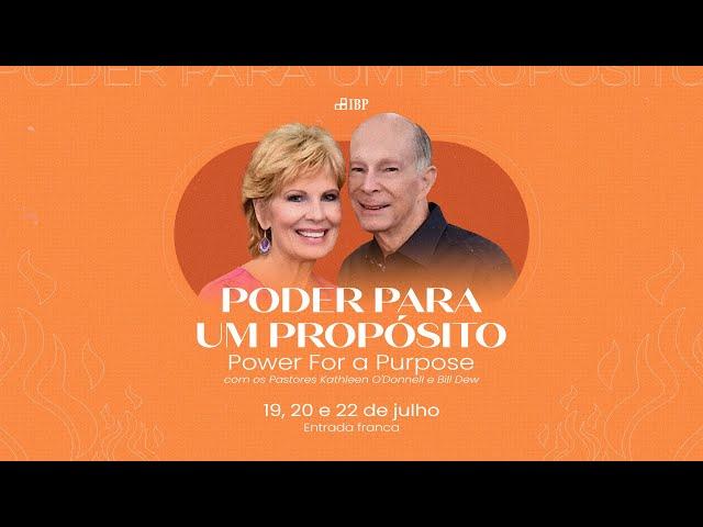 CONFERÊNCIA PODER PARA UM PROPÓSITO - 19h30 - 19/07/2024