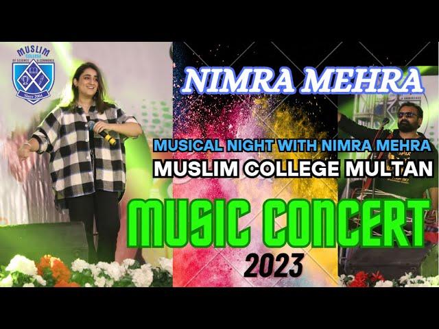 Nimra Mehra Musical Night at Muslim College Multan