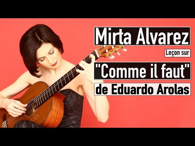 Mirta Alvarez - Leçon sur "Comme il faut" de Eduardo Arolas