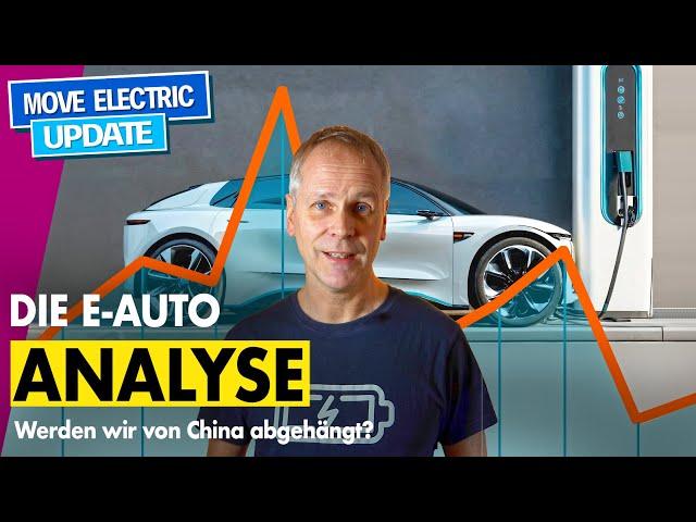 E-Auto Einbruch nur bei uns?  Was vermissen die Kunden? Werden wir von China abgehängt?