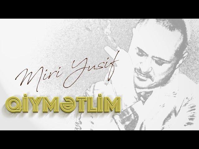 Miri Yusif — Qiymətlim (Rəsmi Audio)