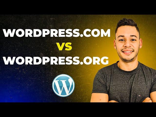 Qual a Diferença Entre o Wordpress.com vs Wordpress.org? Qual Utilizar Para Criar Sites?