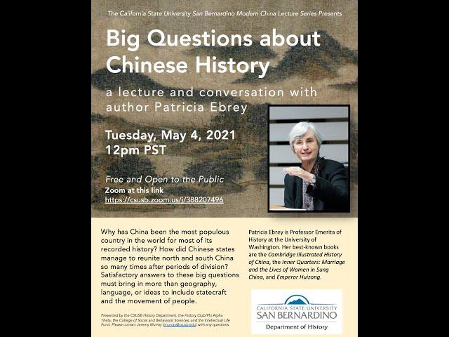 Big Questions about Chinese History, a lecture with Professor Patricia Ebrey