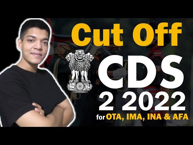 CDS 2 2022 Cut off