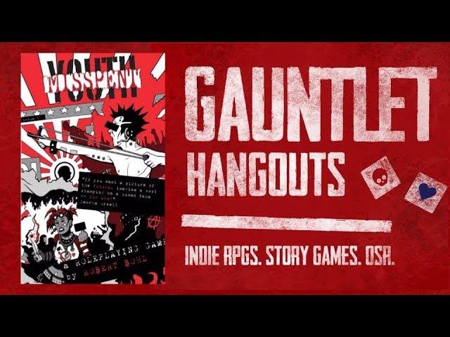 Misspent Youth: The Janus Minds - Gauntlet Hangouts on 2018/07/03