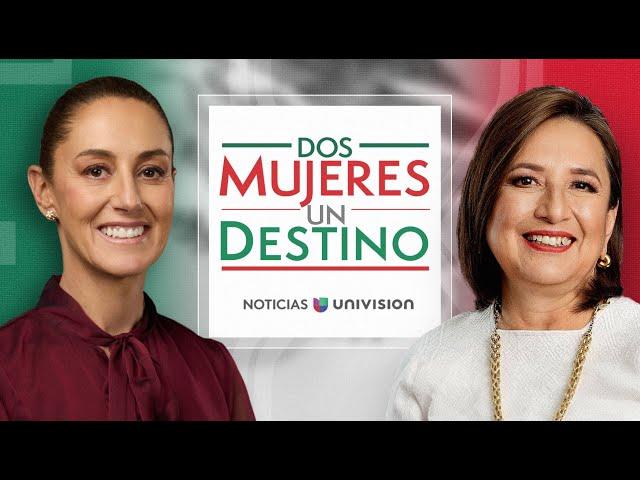  Elecciones en México en vivo: programa especial 'Dos mujeres, un destino'