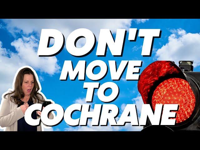 Why You Should Think Twice About Cochrane Alberta