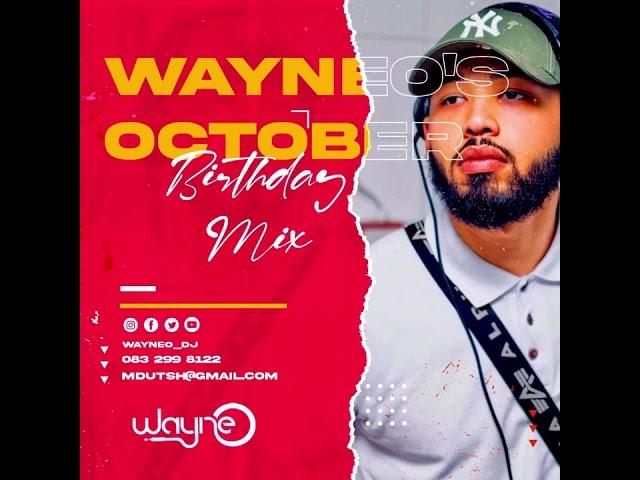 Wayne O's October Birthday Mix