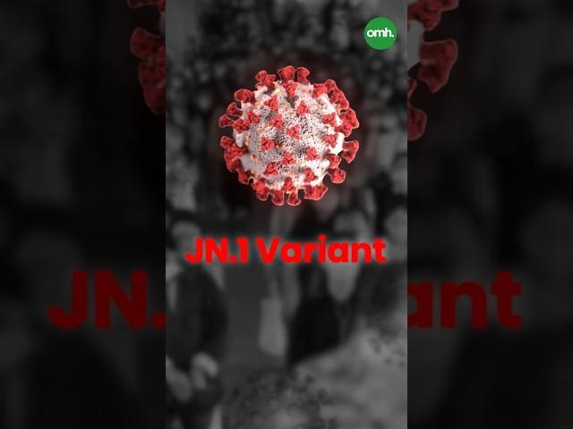 जानिए, कितना खतरनाक है इस बार का COVID वेरिएंट I JN.1 Variant