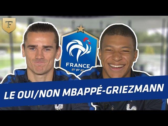 Le Oui/Non avec Griezmann et Mbappé (Equipe de France)