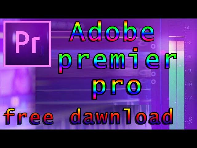 how to dawnload free adobe premier to pc