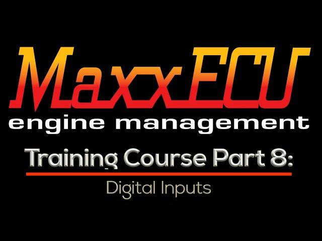 MaxxEcu Training Part 8: Digital Inputs | Evans Performance Academy