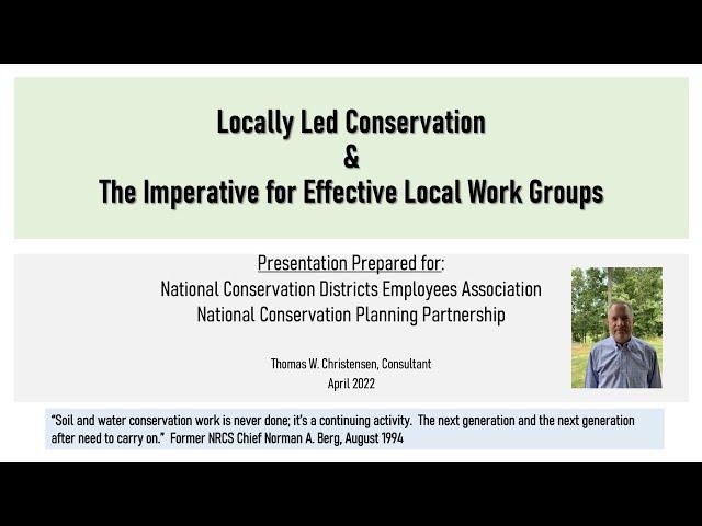 NCPP Locally Led Conservation & The Imperative for Effective Local Work Groups