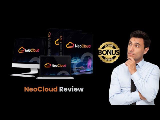 NeoCloud Review️ WARNING ️ DON'T GET THIS WITHOUT MY CUSTOM BONUSES!!