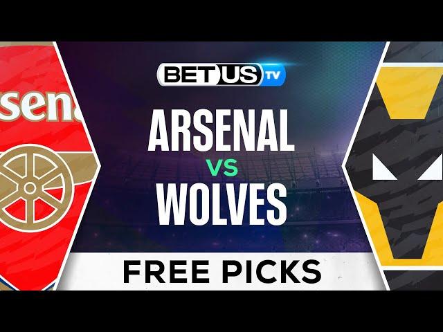 Arsenal vs Wolves | Premier League Expert Predictions, Soccer Picks & Best Bets