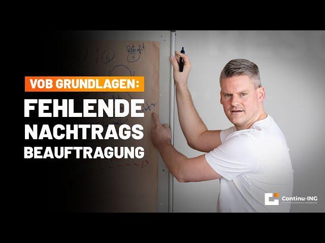 VOB Grundlagen: Wieso die fehlende NA-Beauftragung nicht dein Problem ist!