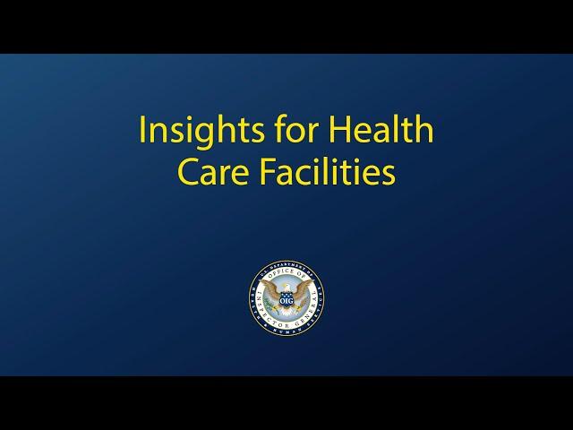 Insights for Health Care Facilities