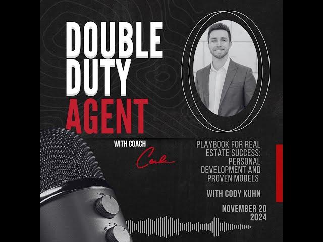 Cody Kuhn’s Playbook for Real Estate Success: Personal Development and Proven Models