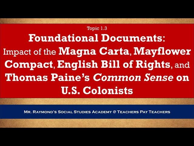 Impact on Colonial Views of Government: Magna Carta to Common Sense Florida Civics EOC Topic 1.3