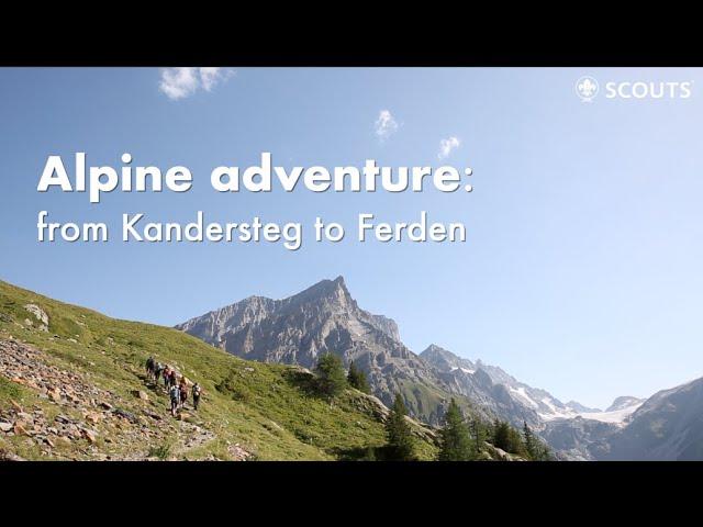 Alpine Adventure: from Kandersteg to Ferden