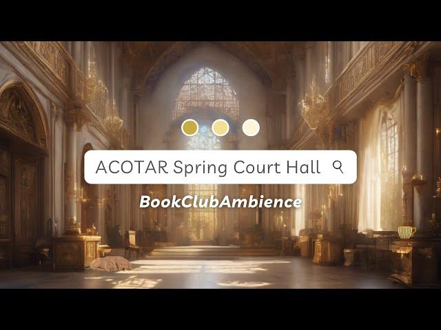 ACOTAR SPRING COURT PLAYLIST * fantasy reading ambience with acoustic music for focus/aesthetics