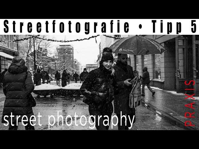 Streetfotografie Tipp 5 • Blickkontakt • Videoreihe • street photography