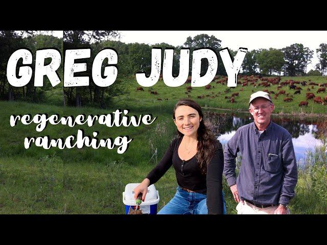 Greg Judy Regenerative Rancher