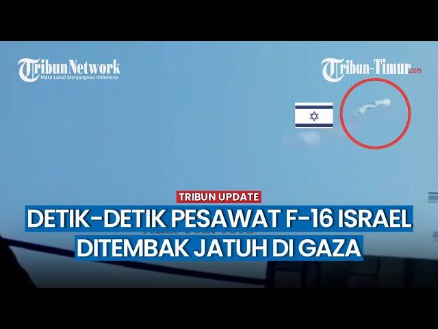 VIRAL, Jet Tempur F 16 Israel Diduga Ditembak Jatuh