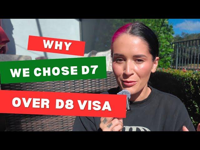 Why We Chose the D7 Visa Over the Digital Nomad Visa | Portugal Visa Tips