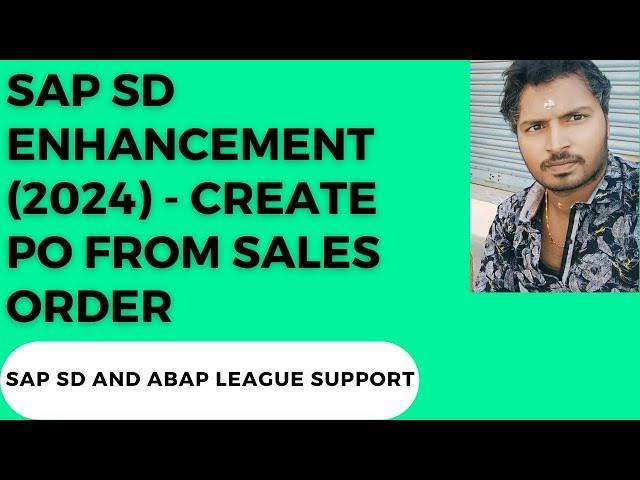 SAP SD Enhancement (2024) - Create PO from sales order